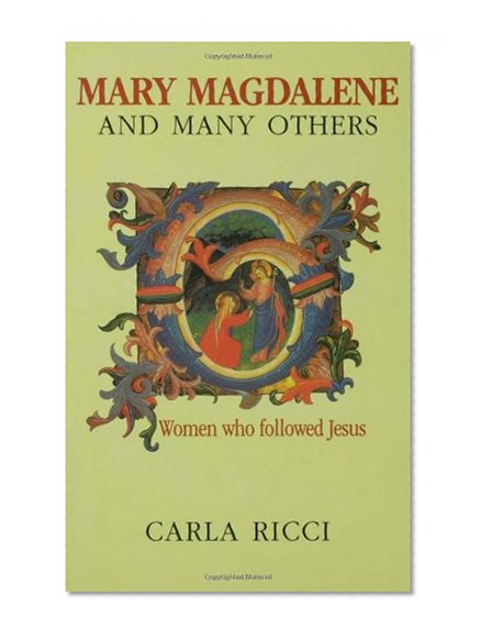 Mary Magdalene and Many Others