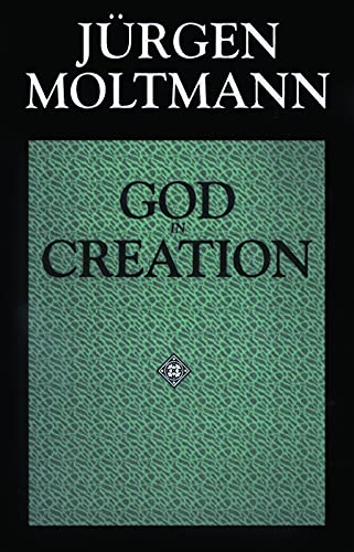 God in Creation (The Gifford Lectures, 1984-1985)