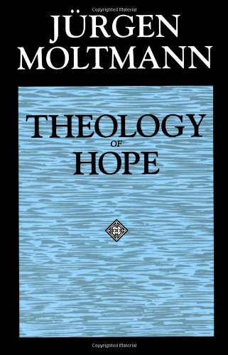 Theology of Hope: On the Ground and the Implications of a Christian Eschatology