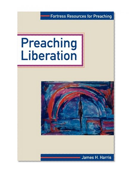 PREACHING LIBERATION (Fortress Resources for Preaching)