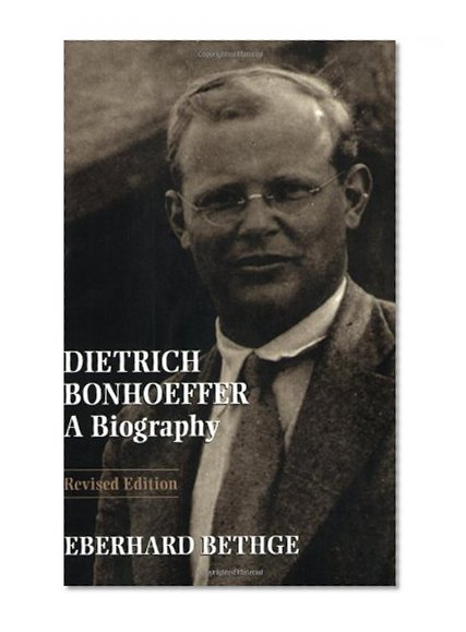 Book Cover Dietrich Bonhoeffer: A Biography