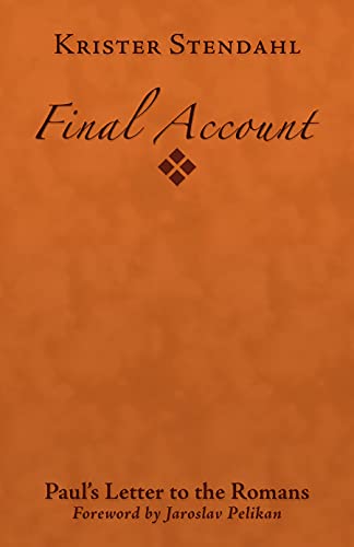 Final Account: Paul's Letter to the Romans