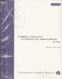 Introductions and Alternate Accompaniments for Piano Evangelical Lutheran Worship, Hymns 361-441 VOL. 3 [2008]