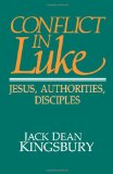Conflict in Luke