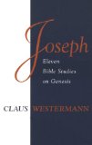 Joseph: Eleven Bible Studies on Genesis