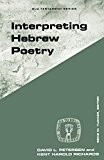Interpreting Hebrew Poetry (Guides to Biblical Scholarship Old Testament Series)