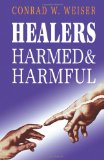 Healers Harmed and Harmful