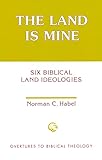 The Land is Mine (Overtures to Biblical Theology)