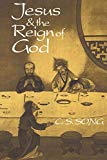 Jesus and the Reign of God