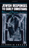 Jewish Responses To Early Christians