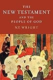 The New Testament and the People of God/ Christian Origins and the Question of God, Vol.1 (Christian Origins and the Question of God (Paperback))