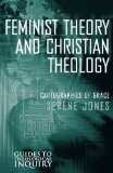 Feminist Theory and Christian Theology (Guides to Theological Inquiry)