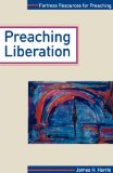 PREACHING LIBERATION (Fortress Resources for Preaching)