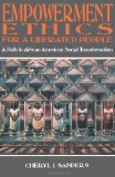 EMPOWERMENT ETHICS FOR A LIBERATED PEOPLE