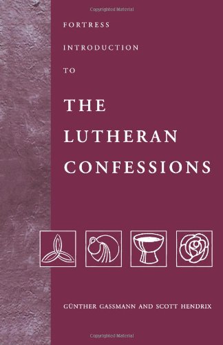 Fortress Introduction to the Lutheran Confessions