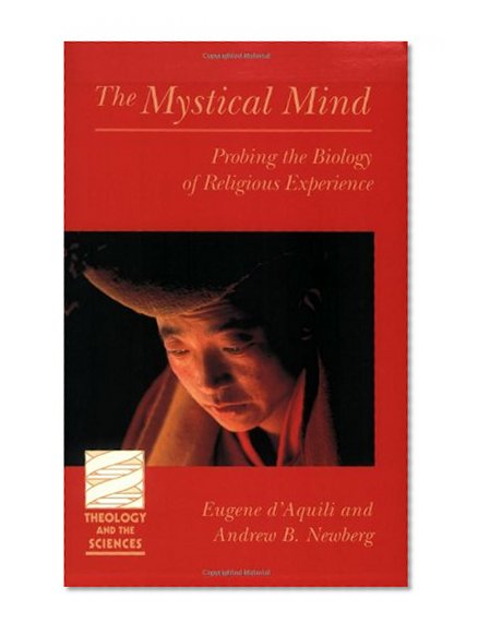 Mystical Mind (Theology and the Sciences) (Theology & the Sciences)