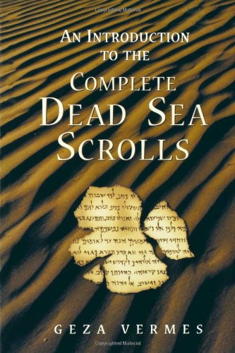 An Introduction to the Complete Dead Sea Scrolls