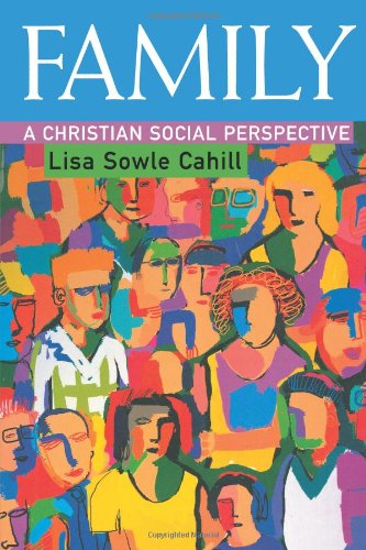 Family: A Christian Social Perspective