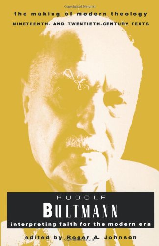 Rudolph Bultmann (Making of Modern Theology)
