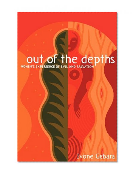Book Cover Out of the Depths: Women's Experience of Evil and Salvation