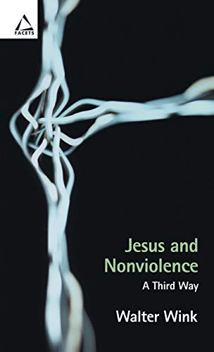 Book Cover Jesus and Nonviolence: A Third Way (Facets)