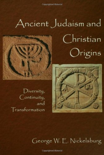 Ancient Judaism and Christian Origins: Diversity, Continuity, and Transformation