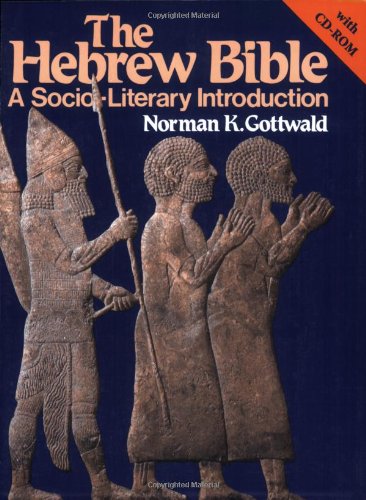The Hebrew Bible: A Socio-Literary Introduction with CD-ROM