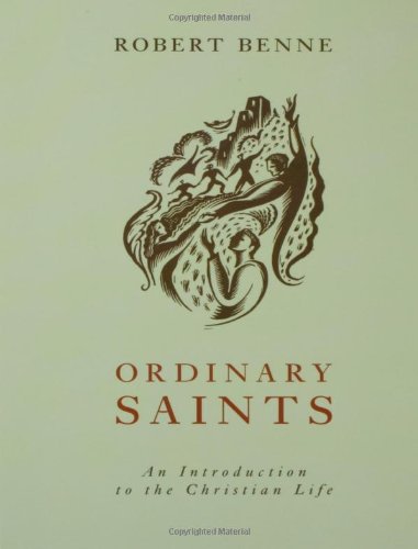 Ordinary Saints: An Introduction to the Christian Life