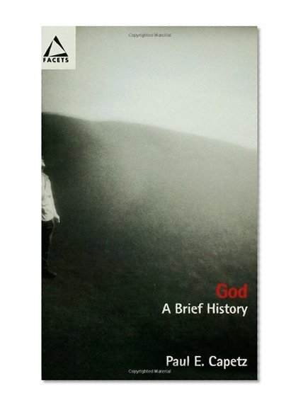 God: A Brief History (Facets)