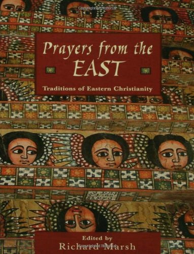 Prayers from the East: Traditions of Eastern Christianity