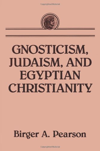 GNOSTICISM, JUDAISM, AND EGYPTIAN CHRISTIANITY