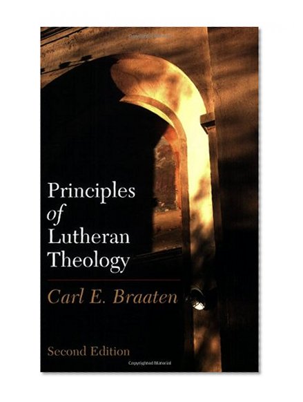 Principles of Lutheran Theology