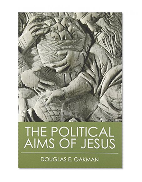The Political Aims of Jesus