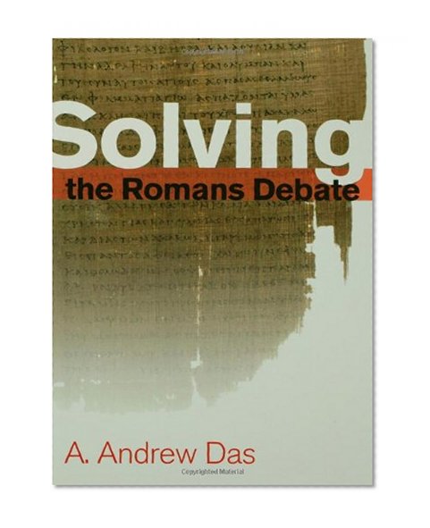 Solving the Romans Debate