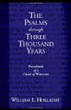 The Psalms Through Three Thousand Years