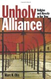 Unholy Alliance: Religion and Atrocity in Our Time