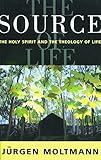 The Source of Life: The Holy Spirit and the Theology of Life