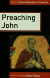 Preaching John (Fortress Resources for Preaching)