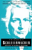 Friedrich Schleiermacher (Making of Modern Theology)
