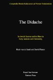 The Didache (Compendia Rerum Iudaicarum Ad Novum Testamentum)