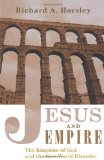 Jesus and Empire: The Kingdom of God and the New World Disorder