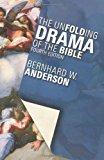 The Unfolding Drama of the Bible: Fourth Edition