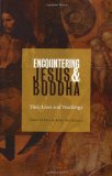 Encountering Jesus & Buddha: Their Lives and Teachings