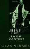 Jesus in His Jewish Context