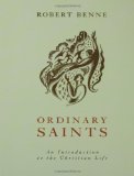 Ordinary Saints: An Introduction to the Christian Life
