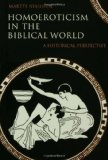 Homoeroticism in the Biblical World: A Historical Perspective