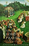 The Lord's Prayer: A Text in Tradition