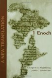 1 Enoch: A New Translation; Based on the Hermeneia Commentary