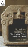 Households And Holiness: The Religious Culture Of Israelite Women (Facets)