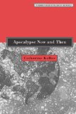 Apocalypse Now and Then
